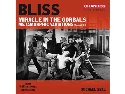 Arthur Bliss (1891-1975) - Miracle in the Gorbals (Ballettmusik) (SACD)