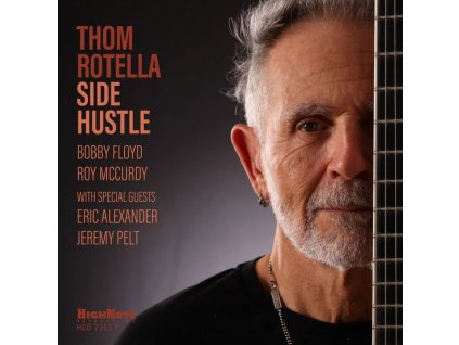 Thom Rotella - Side Hustle (CD)