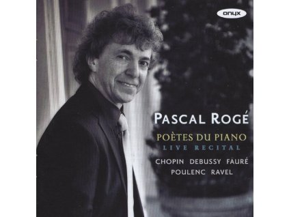 Pascal Roge - Poetes Du Piano (CD)