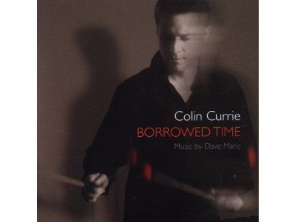 3817205 colin currie borrowed time cd