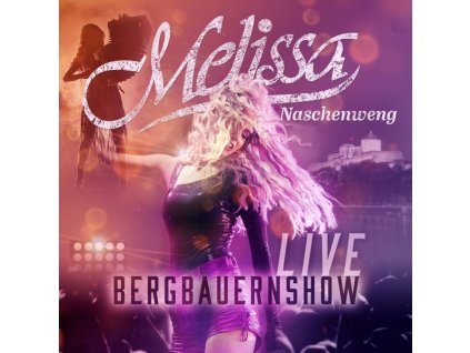 Melissa Naschenweng - Bergbauernshow LIVE (CD)