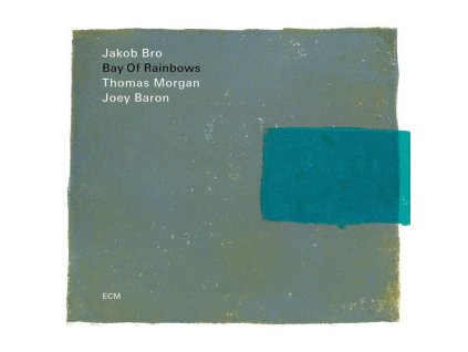 Jakob Bro - Bay Of Rainbows (CD)