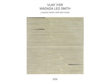Vijay Iyer & Wadada Leo Smith - A Cosmic Rhythm With Each Stroke (CD)
