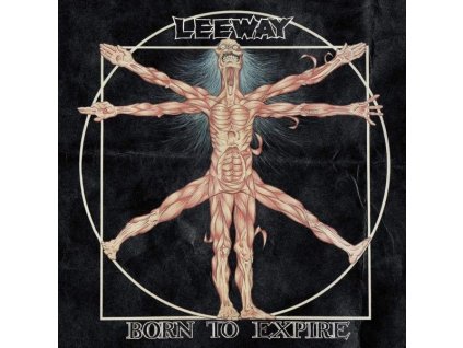 Leeway - Born To Expire (CD)