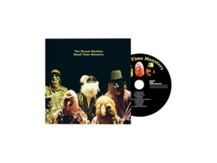 The Dream Machine - Small Time Monsters CD