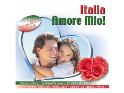Various Artists - Italia Amore Mio! (CD)