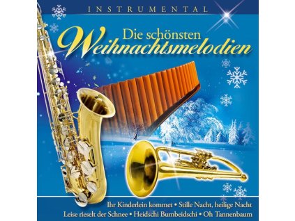 Various Artists - Die schönsten Weihnachtsmelodien (CD)