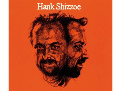 Hank Shizzoe - Hank Shizzoe (CD)
