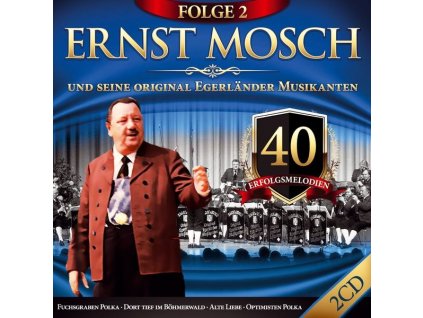 Ernst Mosch - 40 Erfolgsmelodien Folge 2 (CD)