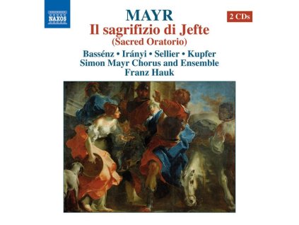 Johann Simon (Giovanni Simone) Mayr (1763-1845) - Il Sagrifizio di Jefte (Oratorium) (CD)