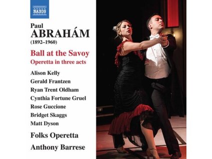 Paul Abraham (1892-1960) - Ball at the Savoy (Operette in 3 Akten) (CD)