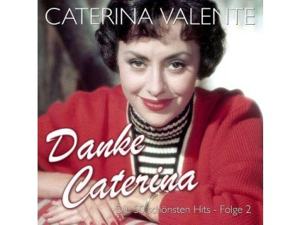 Caterina Valente - Danke Caterina: Die 50 schönsten Hits Folge 2 (CD)