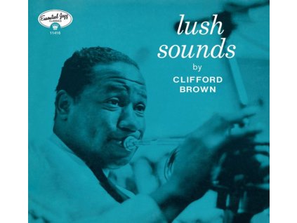 Clifford Brown (1930-1956) - Lush Sounds (+ 7 Bonus Tracks) (Limited-Edition) (CD)