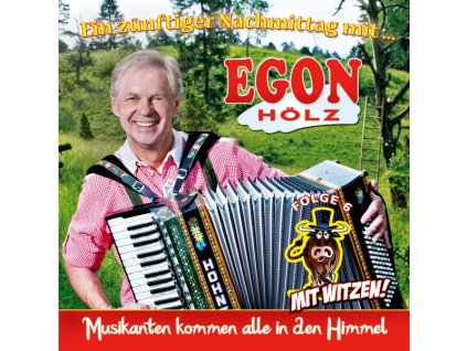 Egon Hölz - Ein zünftiger Nachmittag mit Egon Hölz Folge 6 (CD)