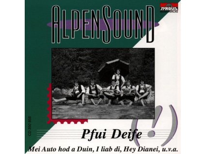 Alpensound - Pfui Deife (CD)