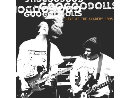 The Goo Goo Dolls - Live At The Academy, New York City, 1995 (CD)