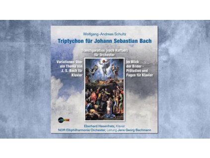 Wolfgang-Andreas Schultz - Triptychon für Johann Sebastian Bach (CD)