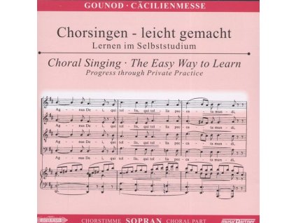 Chorsingen leicht gemacht - Charles Gounod: Cäcilien-Messe (Sopran) (CD)
