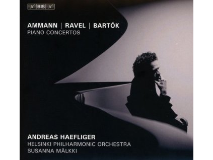 Andreas Haefliger - Amman / Ravel / Bartok (SACD)