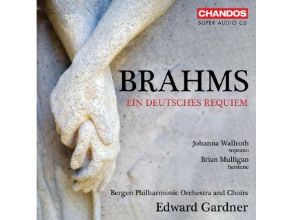 Johannes Brahms (1833-1897) - Ein Deutsches Requiem op.45 (SACD)