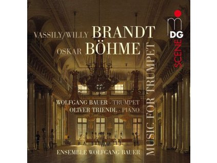 Vassily Brandt (Willy) (1869-1923) - Musik für Trompete (SACD)