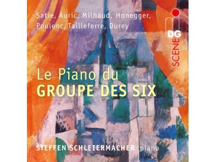 Steffen Schleiermacher - Le Piano du Groupe des Six (CD)