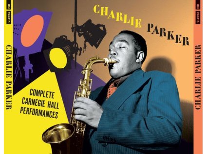 Charlie Parker (1920-1955) - Complete Carnegie Hall Performances (+3 Bonus Tracks) (Limited Edition) (CD)