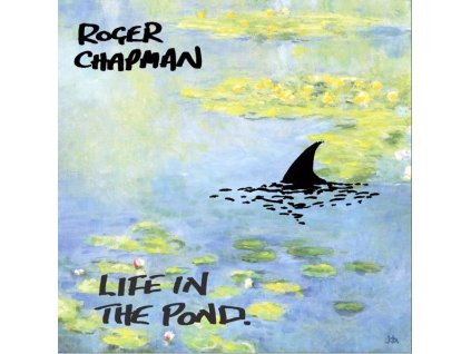 Roger Chapman - Life In The Pond (CD)