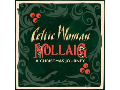 Celtic Woman - Nollaig: A Christmas Journey (CD)