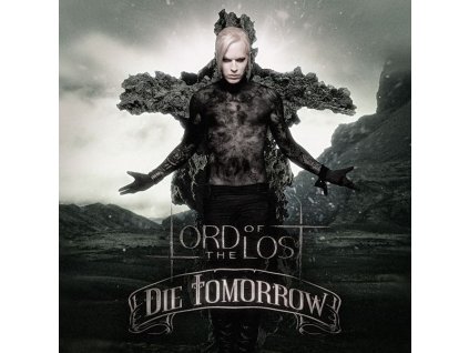 Lord Of The Lost - Die Tomorrow (10th Anniversary Edition) (CD)