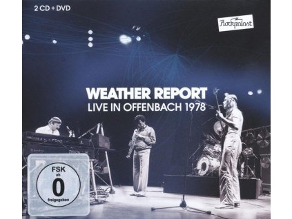 Weather Report - Live AT Rockpalast: Offenbach 1978 (CD)