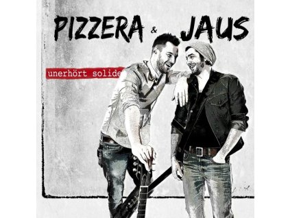 Paul Pizzera & Otto Jaus - Unerhört solide (CD)