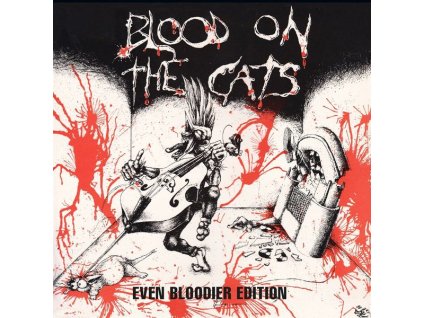 Blood On The Cats (Even Bloodier Edition) (CD)