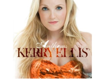 Kerry Ellis - Anthems CD