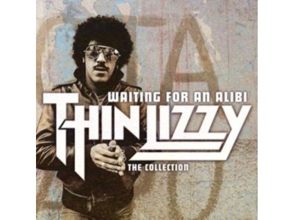 Thin Lizzy - Waiting For An Alibi The Collection CD