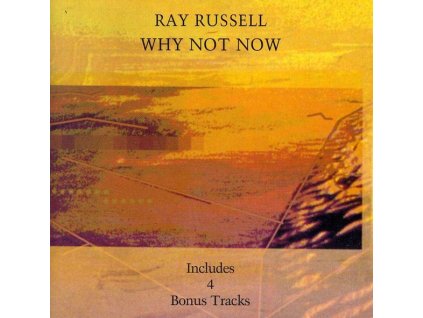 Ray Russell - Why Not Now (CD)
