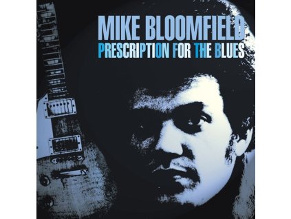 Michael Bloomfield - Prescription For The Blues (CD)