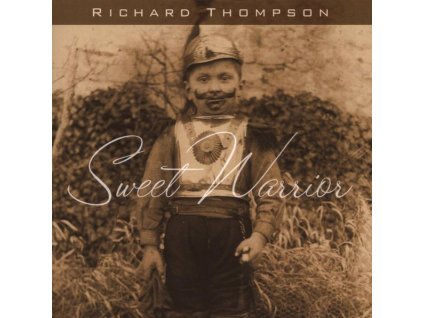 Richard Thompson - Sweet Warrior (CD)
