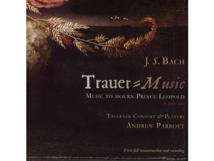 Johann Sebastian Bach (1685-1750) - Köthener Trauermusik BWV 244a (CD)