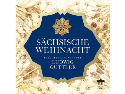 Blechbläserensemble Ludwig Güttler - Sächsische Weihnacht (CD)