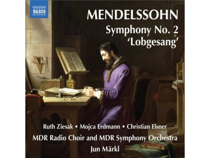 Felix Mendelssohn Bartholdy (1809-1847) - Symphonie Nr.2 "Lobgesang (CD)