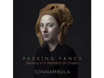 Sonnambula - Passing Fancy (Beauty in a Moment of Chaos) (CD)