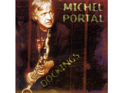 Michel Portal - Dockings (CD)