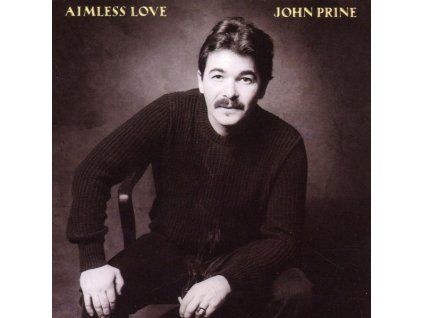 3836318 john prine aimless love cd