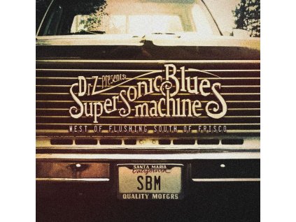 Supersonic Blues Machine - West Of Flushing, South Of Frisco (CD)