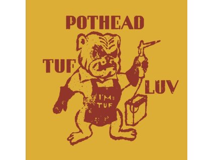 Pothead - Tuf Luv (CD)