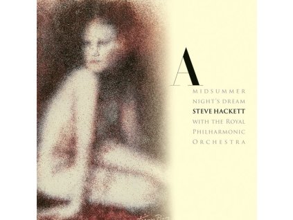 Steve Hackett - A Midsummer Night's Dream (CD)