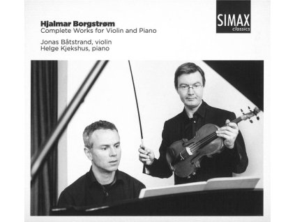 Hjalmar Borgström (1864-1925) - Sämtliche Werke für Violine & Klavier (CD)