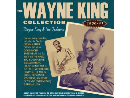 Wayne King - The Wayne King Collection 1930 - 1941 (CD)