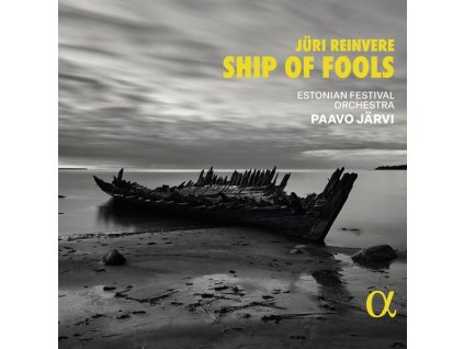 Jüri Reinvere - On the Ship of Fools für großes Orchester (CD)